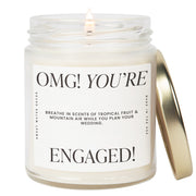 OMG! YOU'RE ENGAGED!