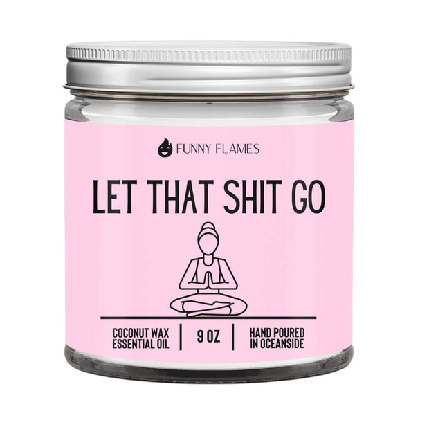 Let that Shit Go Candle