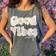Good Vibes Only Comfort Colors Tank Top